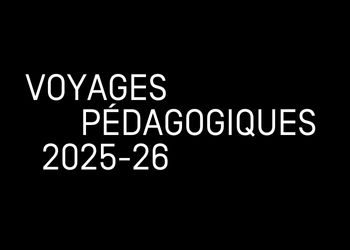 Voyages pédagogiques 2025-26